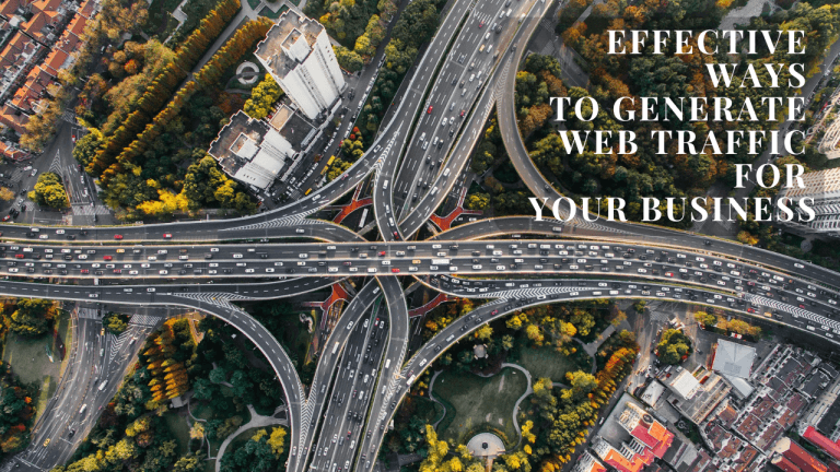 Effective Ways to Generate Web Traffic for Your Business