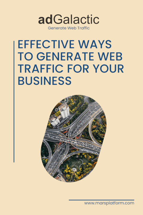 Effective Ways to Generate Web Traffic for Your Business