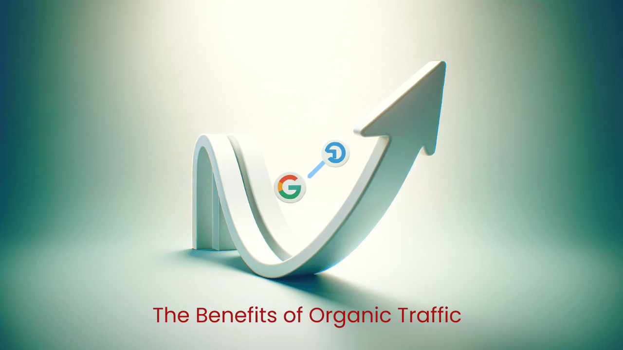 The Benefits of Organic Traffic