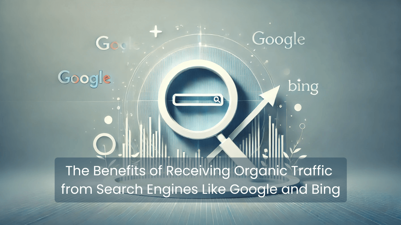 The Benefits of Receiving Organic Traffic